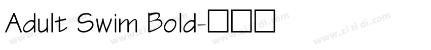 Adult Swim Bold字体转换